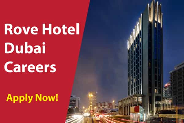 Rove Hotel Dubai Careers